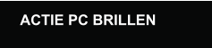ACTIE PC BRILLEN