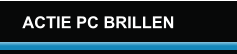 ACTIE PC BRILLEN